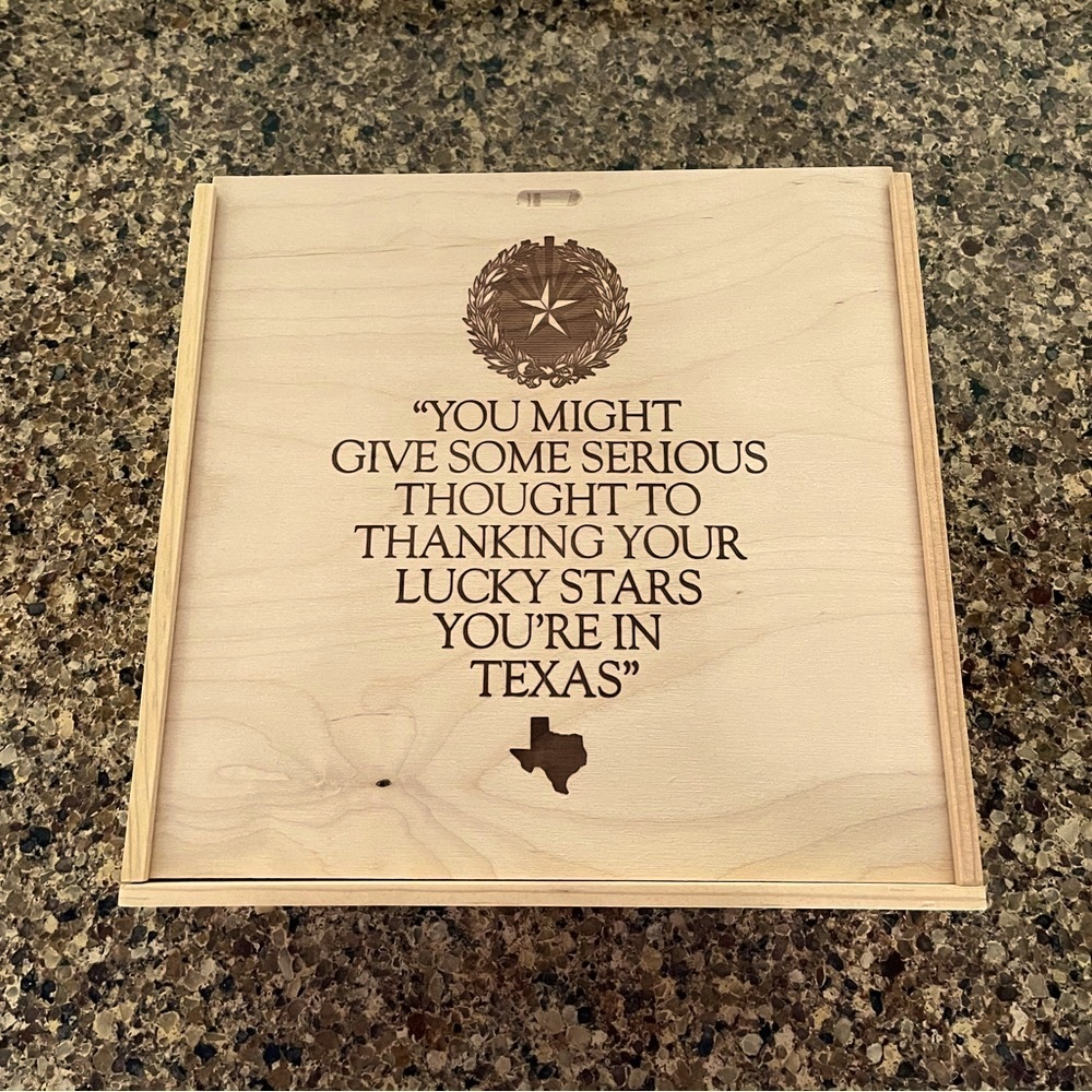 Made In Texas “You Might Give Some Serious Thought…”wooden box with sliding lid